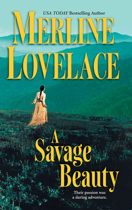 Title details for A Savage Beauty by Merline Lovelace - Available
